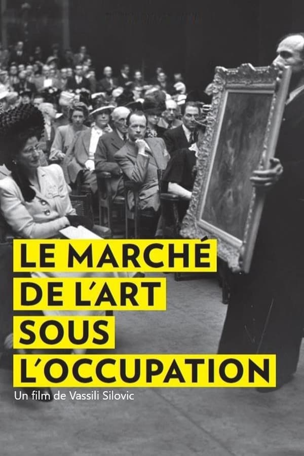 TVplus FR - Le Marché de l'art sous l'Occupation  (2021)