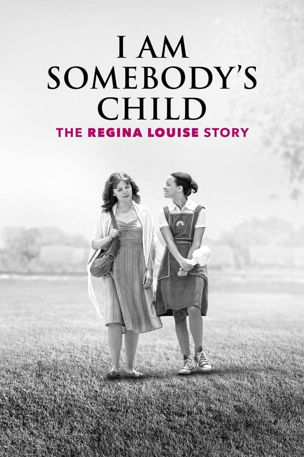 EN: I Am Somebody's Child: The Regina Louise Story (2019)