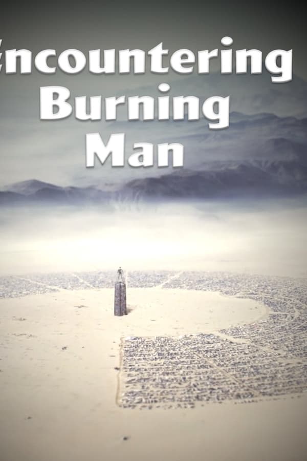 Encountering Burning Man