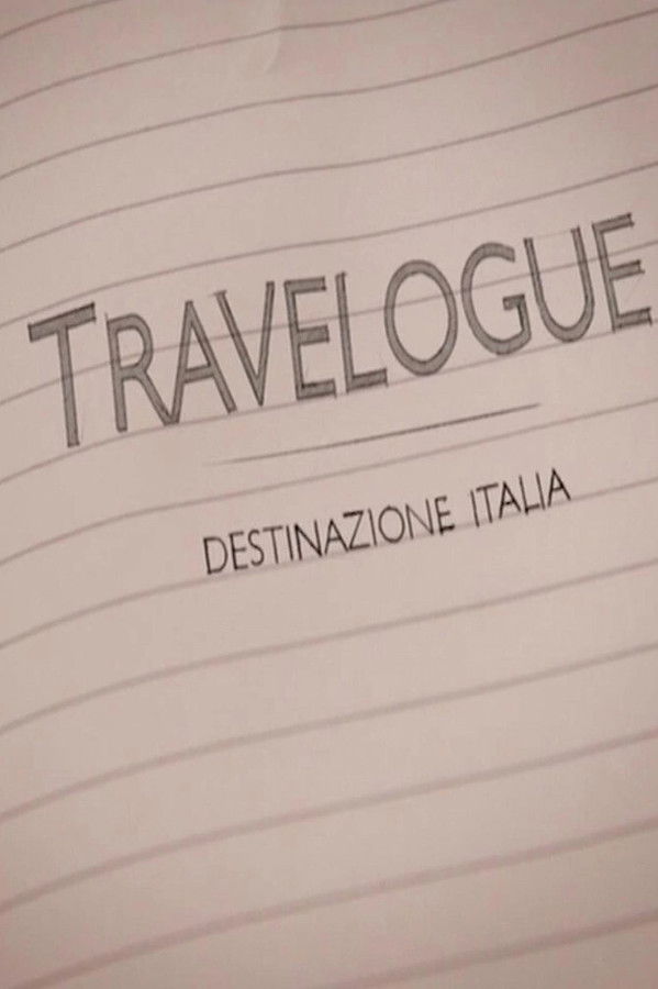 Travelogue: Destination Italy