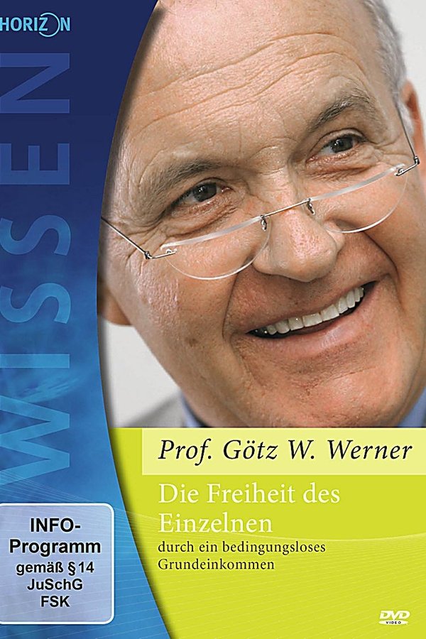 Grundeinkommen: Die Freiheit des Einzelnen poster