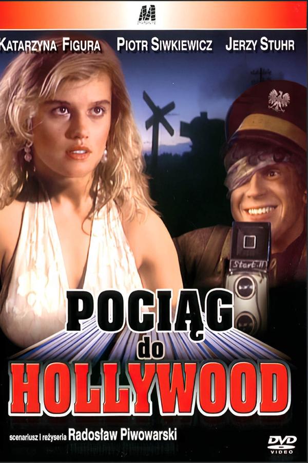 PL - POCIĄG DO HOLLYWOOD (1987) POLSKI