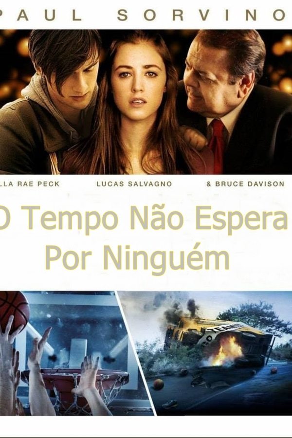 O Tempo Não Espera Por Ninguém (2011)