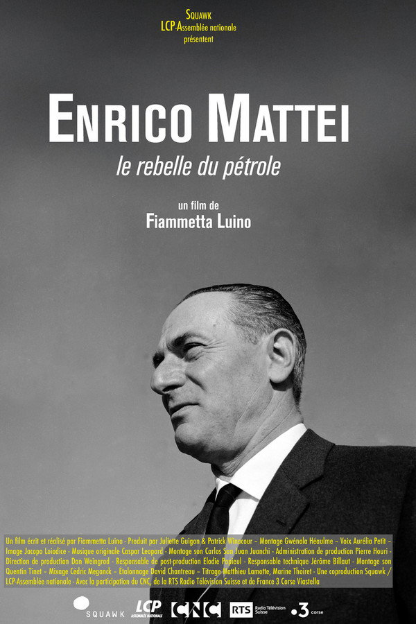 Enrico Mattei, le rebelle du pétrole