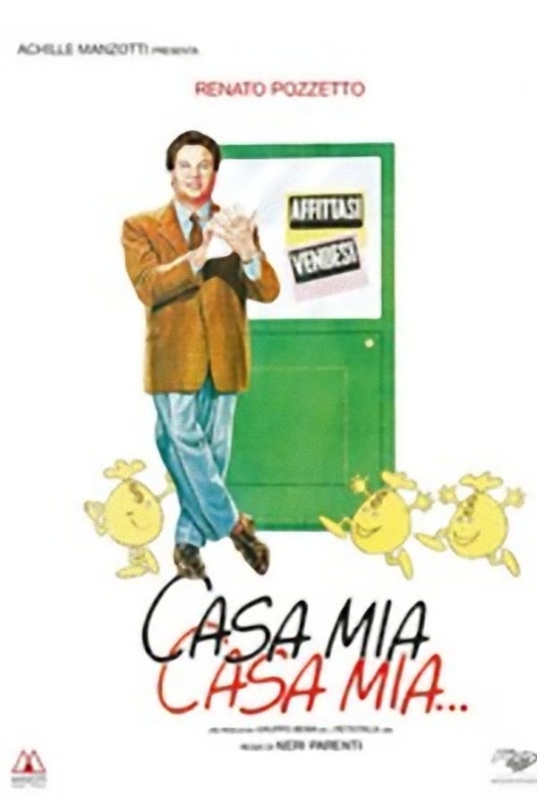 Casa mia, casa mia…