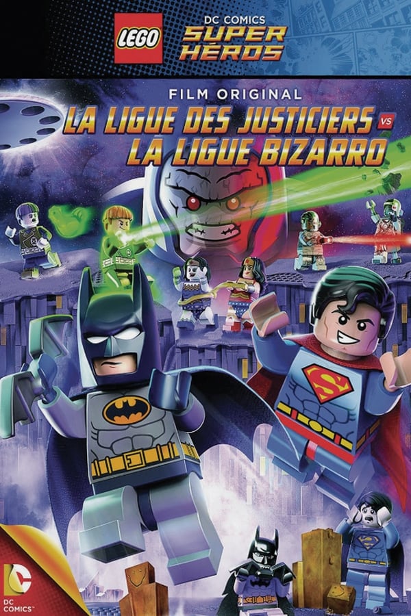 FR| LEGO DC Comics Super Héros - La Ligue Des Justiciers Contre La Ligue Des Bizarro 
