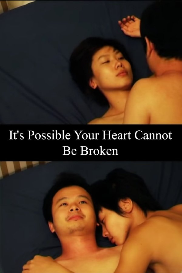 It’s Possible Your Heart Cannot Be Broken