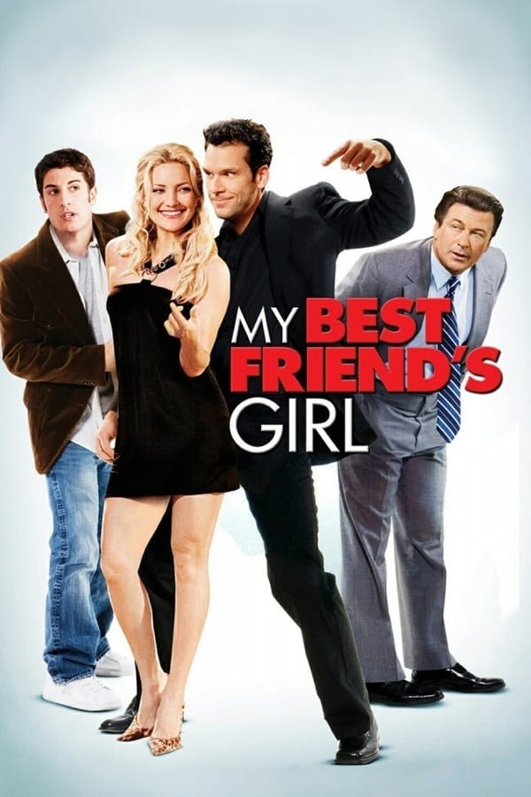 My Best Friend's Girl (2008)