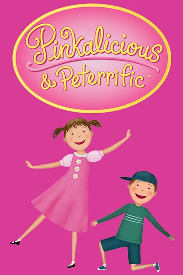 Pinkalicious & Peterrific Pinkalicious & Peterrific