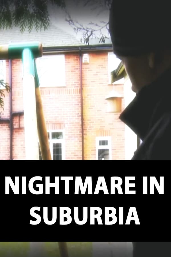 |NL| Nightmare in Suburbia