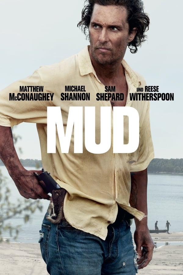 Mud – Kein Ausweg