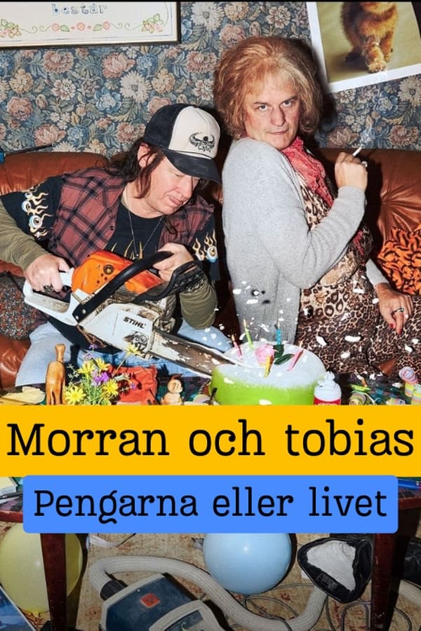 SE - Morran och Tobias - Pengarna eller livet