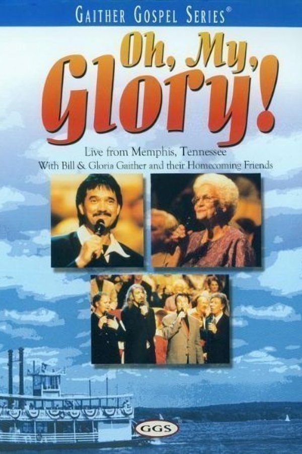 Oh, My, Glory!