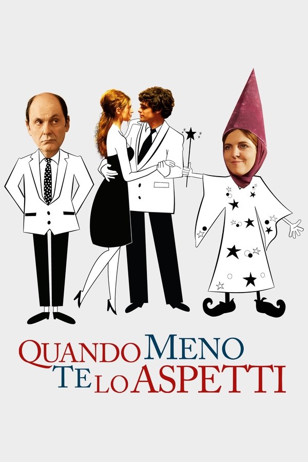 Quando meno te l'aspetti (2013)