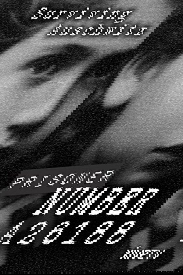 Prisoner Number A26188: Henia Bryer poster