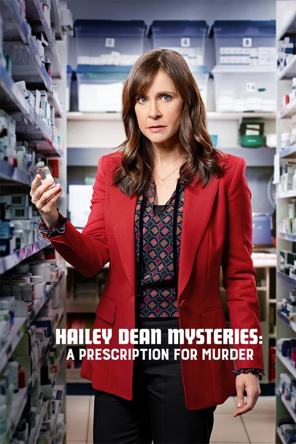 EN - Hailey Dean Mysteries: A Prescription for Murder  (2019)