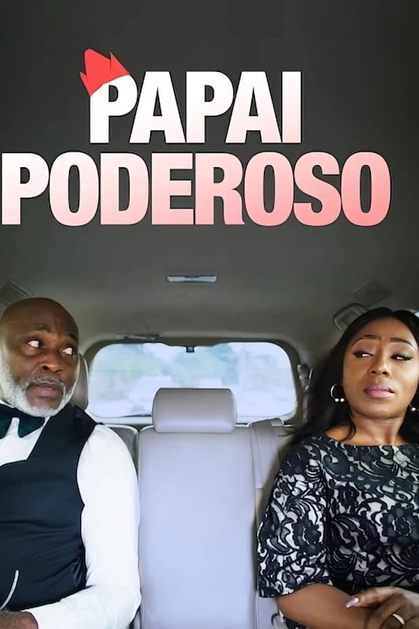 Papai Poderoso (2018)