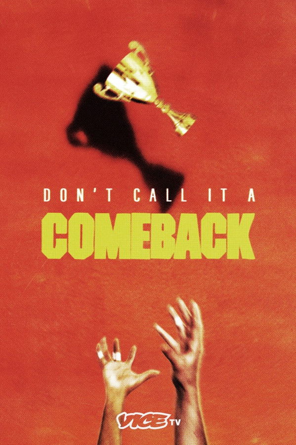 Don't Call it a Comeback