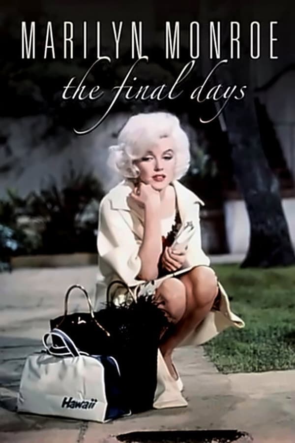 AR - Marilyn Monroe: The Final Days  (2001)