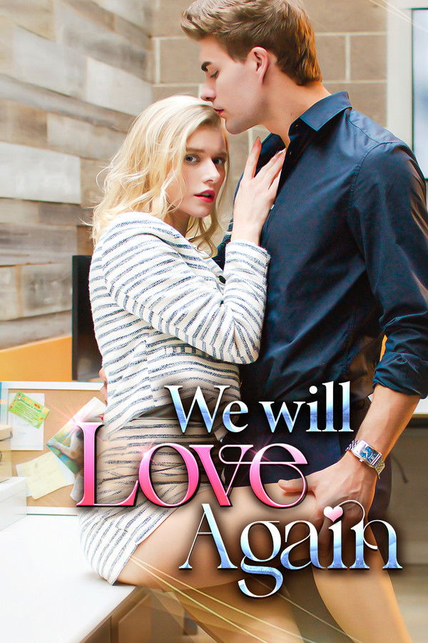 We Will Love Again