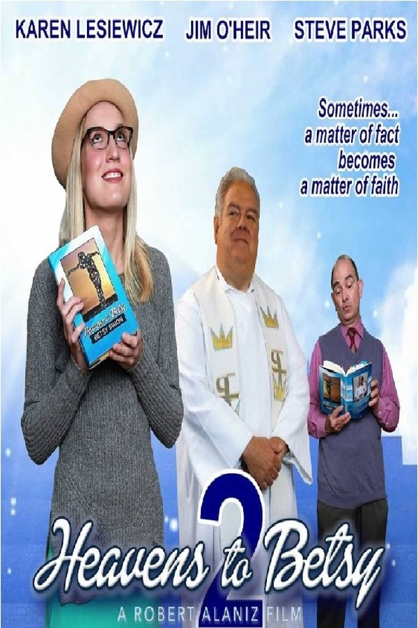 Heavens to Betsy 2 (2019)