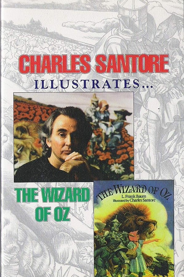 Charles Santore Illustrates The Wizard of Oz poster