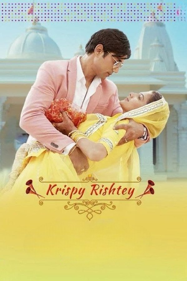 IN - Krispy Rishtey (2024)