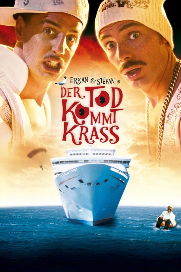 DE - Erkan & Stefan in Der Tod kommt krass  (2005)