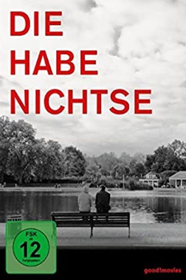 Die Habenichtse