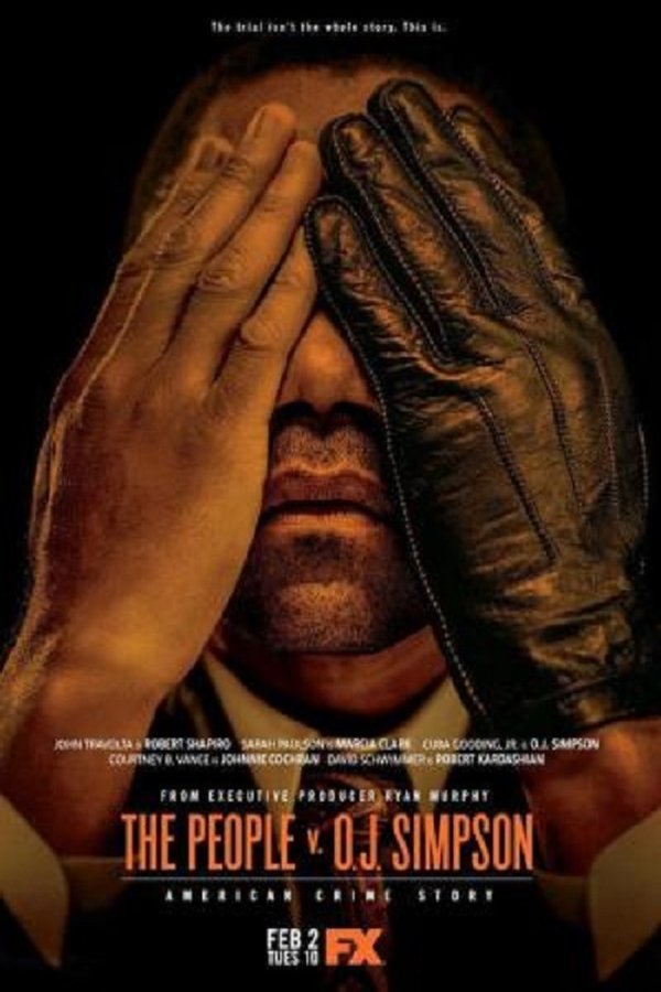 American Crime Story: The People v. O.J. Simpson American Crime Story: The People v. O.J. Simpson