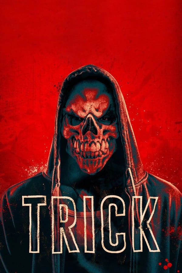 Trick – Dein letztes Halloween