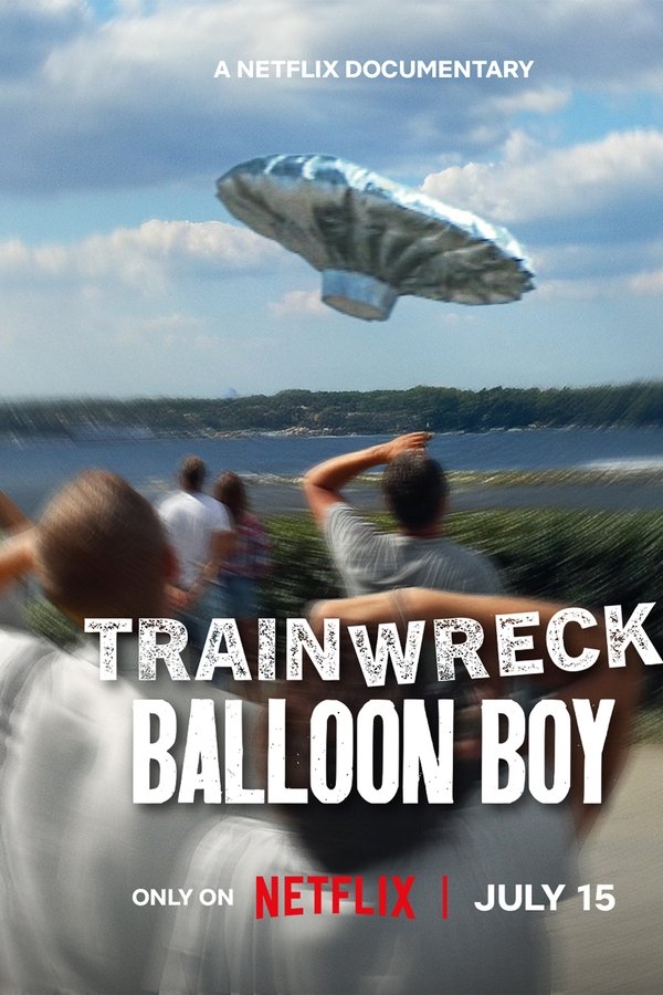 Trainwreck: Balloon Boy (2025) Dual Audio [Hindi-English] WEB-DL – 480P | 720P | 1080P – Download & Watch Online