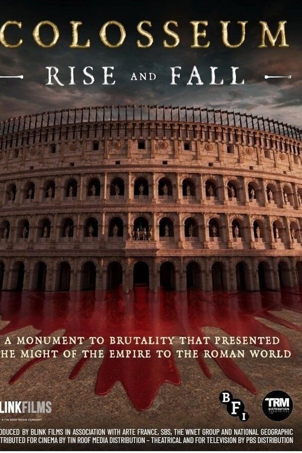 Colosseum: Rise and Fall