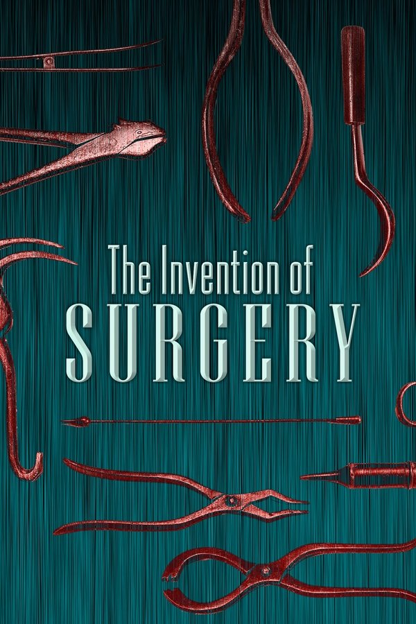 The Invention of Surgery
