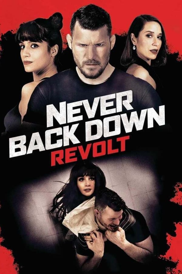 Never Back Down: Revolt (2021)