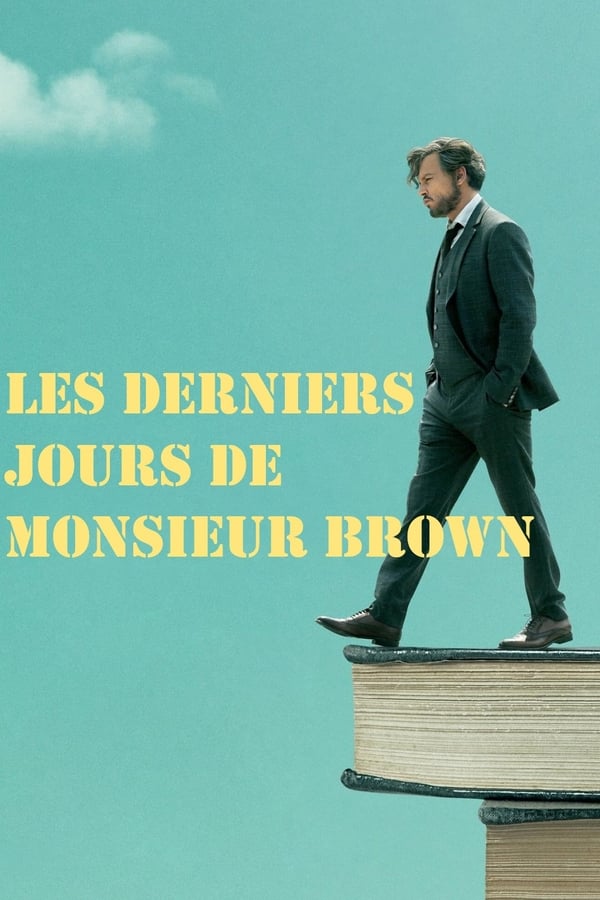 Les Derniers Jours de Monsieur Brown