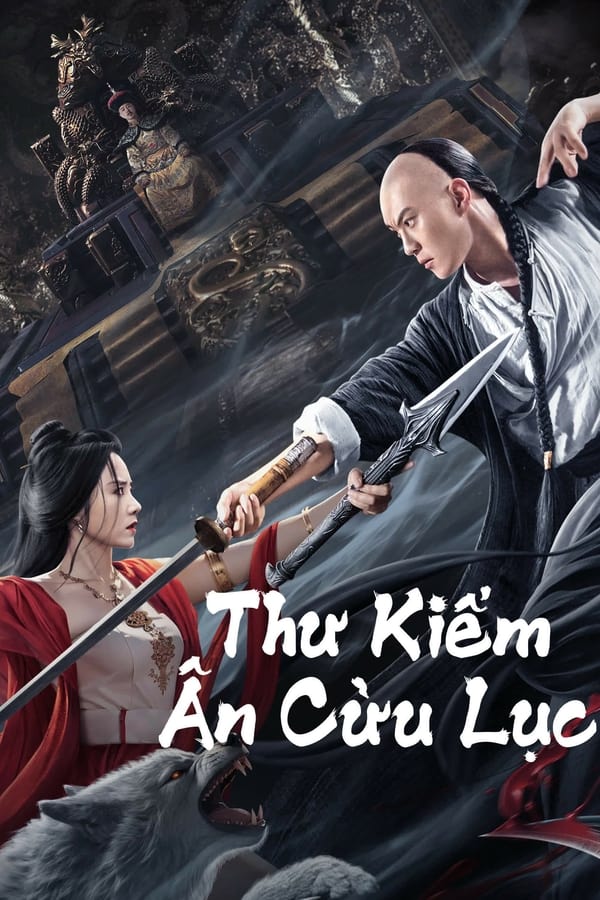 Thư Kiếm Ân Cừu Lục – The Book and the Sword (2023)