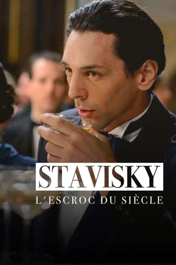 FR - Stavisky, l'escroc du siècle  (2016)