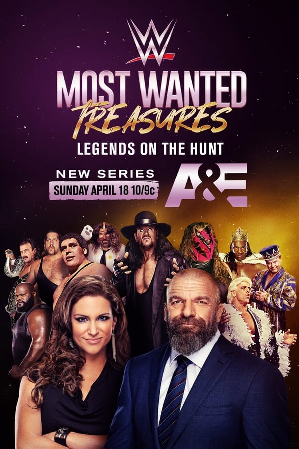 WWE’s Most Wanted Treasures