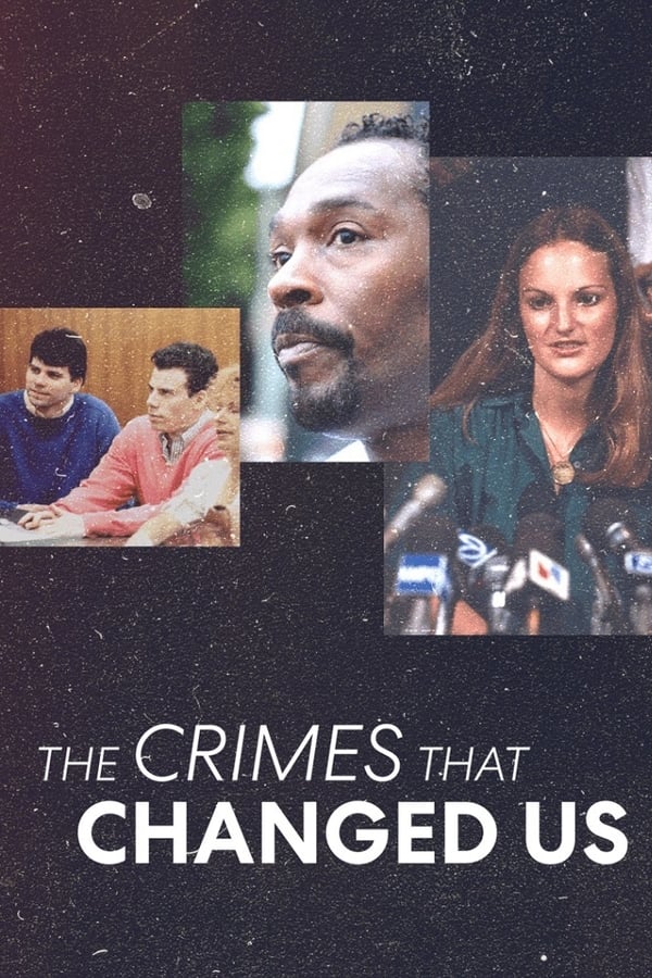 The Crimes that Changed Us