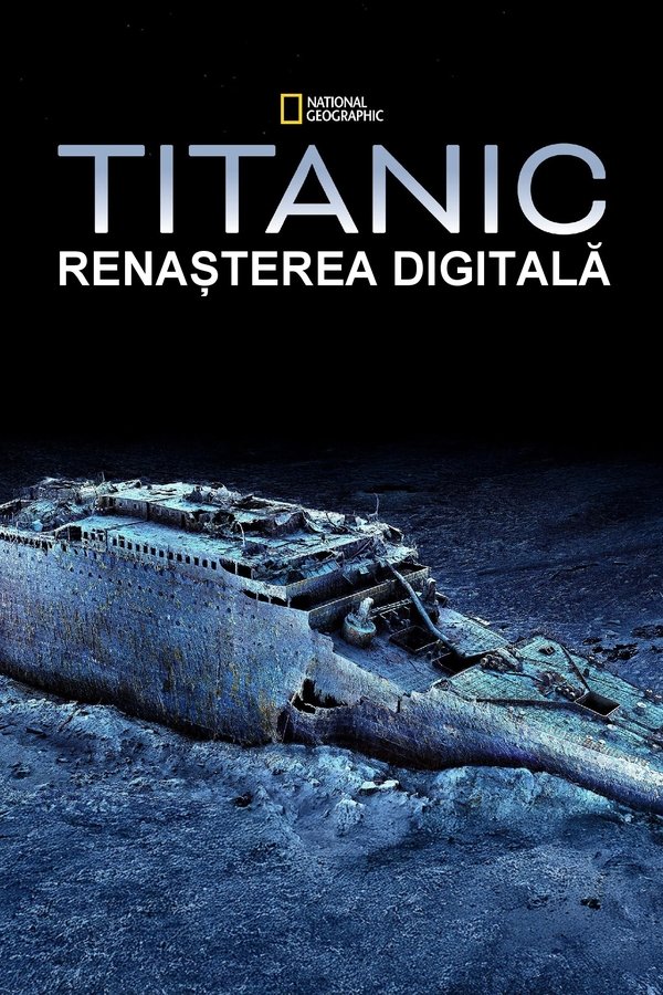 Titanic: The Digital Resurrection