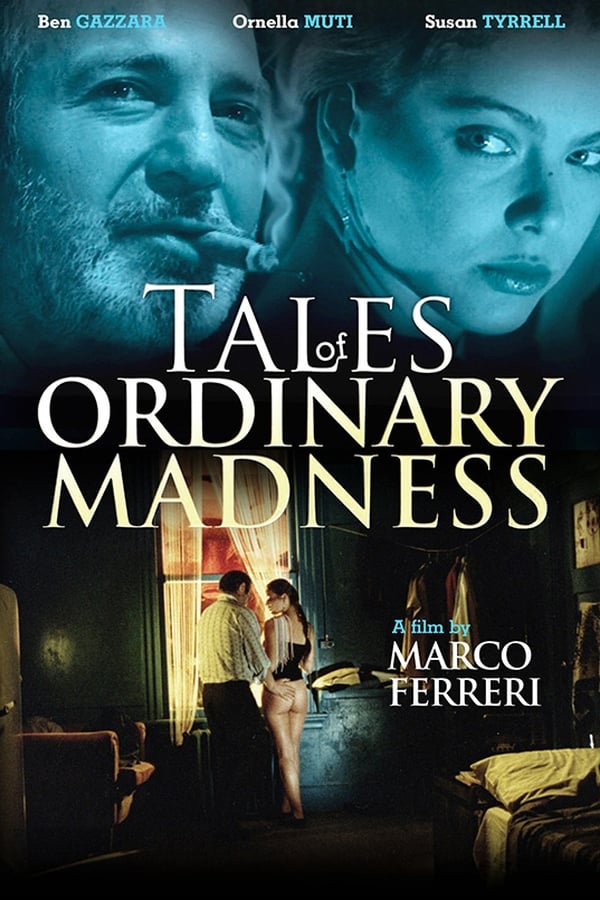 Tales of Ordinary Madness