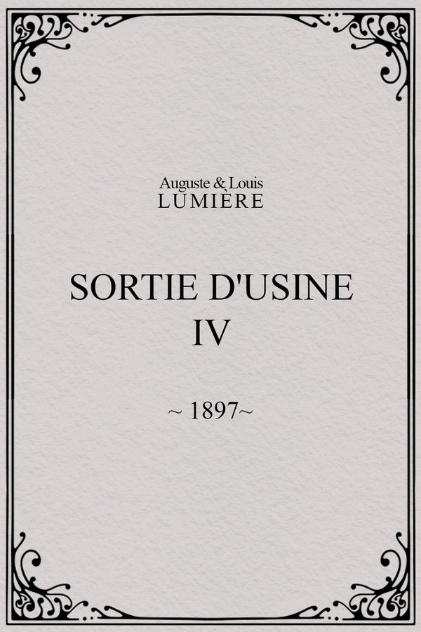 Sortie d'usine, [IV] poster