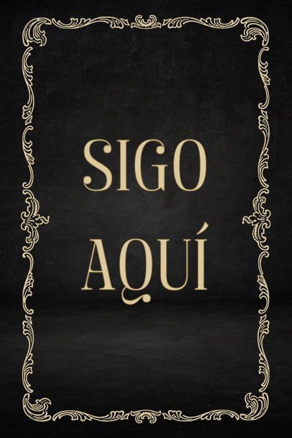 Sigo aquí