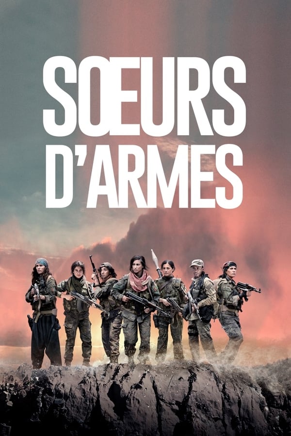 Kenza and Yaël are two young French women who go to Syria to fight alongside the Kurdish forces. There they meet Zara, a Yezidi survivor. Born in different cultures but deeply united, the women-fighters heal their past wounds and discover their present strength, especially the fear they inspire in their opponents. The three young women soon bound together and become true sisters-in-arms.