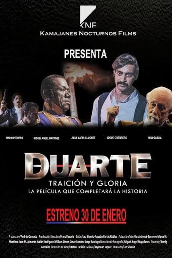 Duarte, Traición y Gloria