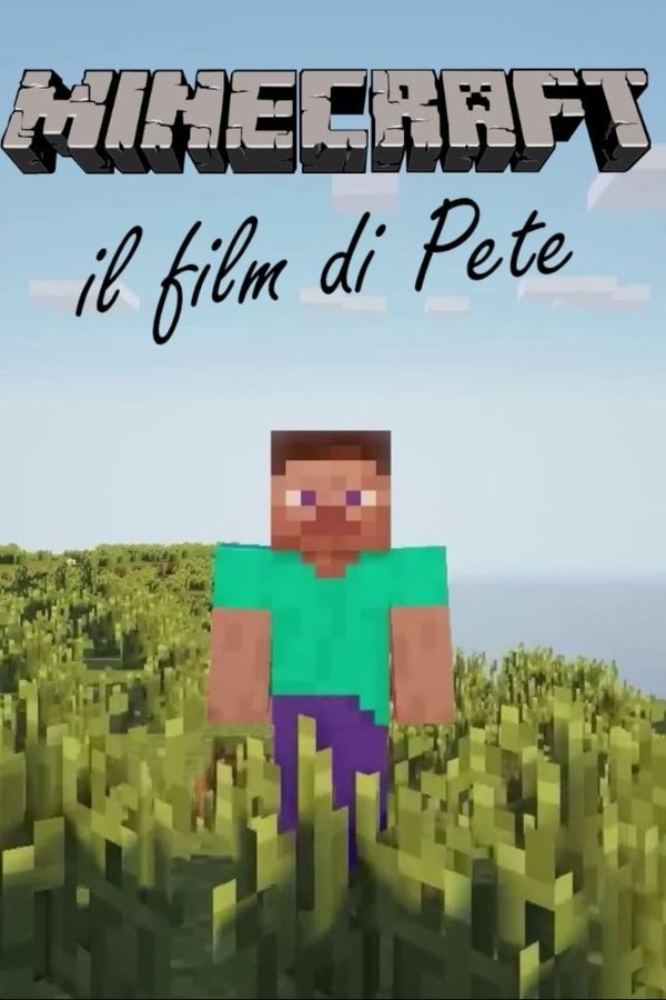 Minecraft: Il Film di Pete