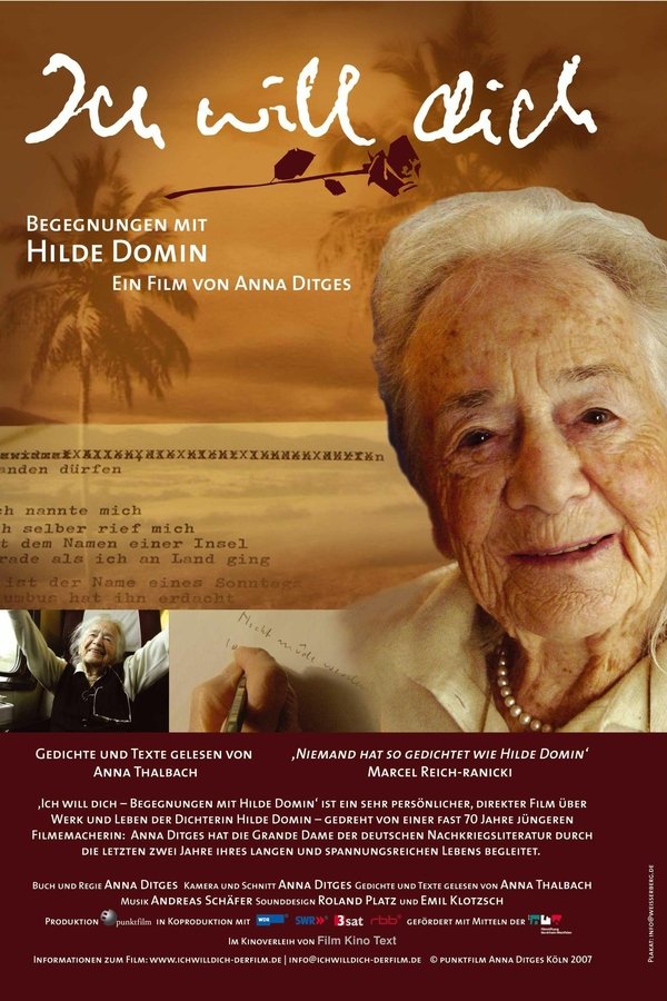 Ich will dich – Begegnungen mit Hilde Domin