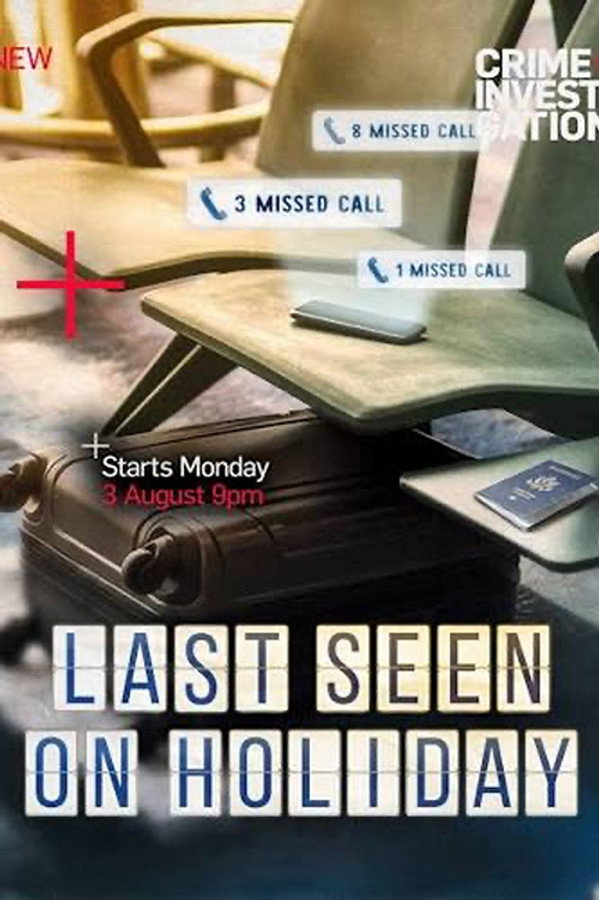 Last Seen On Holiday