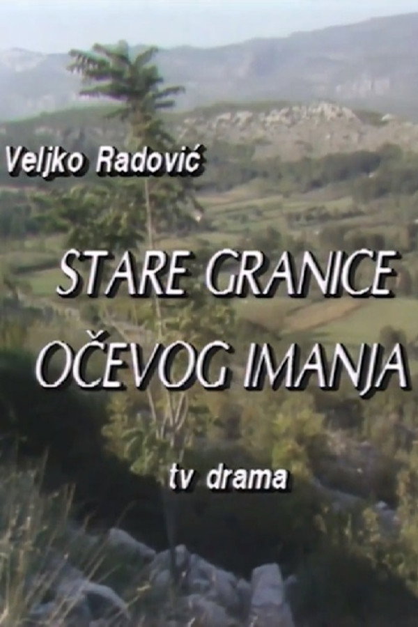 Stare granice očevog imanja